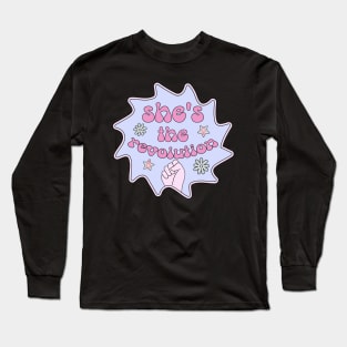 She's the revolution Long Sleeve T-Shirt